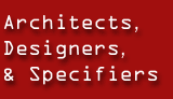 Architects, Designers, & Specifiers
